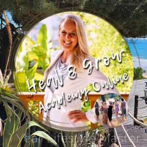 HEAL & GROW Academy 1Jahr Online